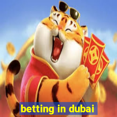 betting in dubai